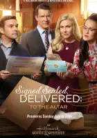  Подписано, запечатано, доставлено: к алтарю. смотреть онлайн (2018) 