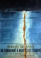  Приговоренный к смерти бежал, или Дух веет, где хочет смотреть онлайн (1956) 