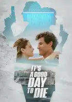  Хороший день, чтобы умереть смотреть онлайн (2024) 